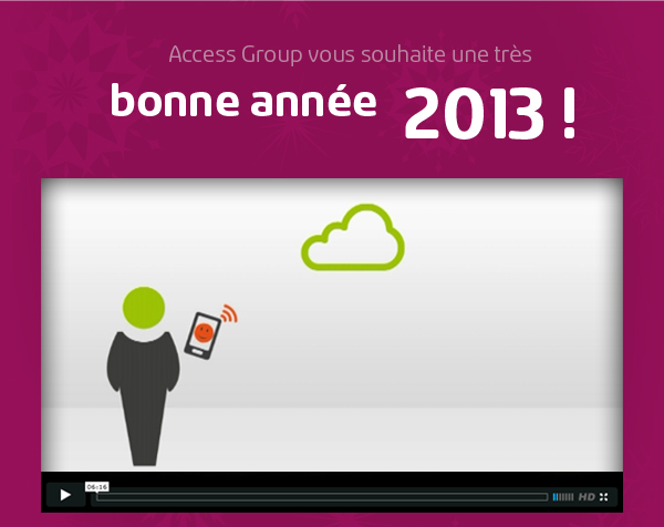 Access Group vous souhaite une Bonne année 2013 !